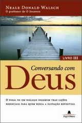 Conversando Com Deus vol 3 (Neale Donald Walsch)