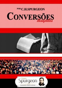 Conversões Desejadas (Charles Haddon Spurgeon)