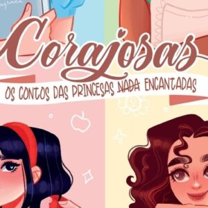 Corajosas (Arlene Diniz – Queren Ane – Maria S. Araújo – Thaís Oliveira)