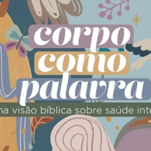 Corpo como palavra (Karen Bomilcar)