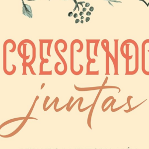 Crescendo juntas (Melissa B. Kruger)