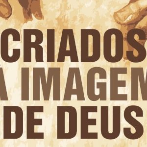 Criados à imagem de Deus (Anthony Hoekema)