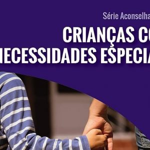 Crianças Com Necessidades Especiais (Stephen Viars)