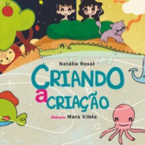 Criando a criação (Natalia Rosal)