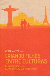 Criando filhos entre culturas (Alicia Macedo)