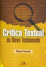 Crítica Textual do Novo Testamento (Wilson Paroschi)