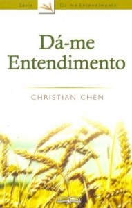 Dá-me Entendimento (Christian Chen)