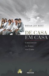 De casa em casa (Bryan Jay Bost)