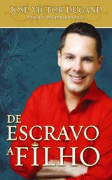 De Escravo a filho (José Victor Dugand)