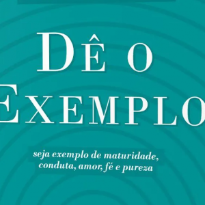 Dê o exemplo (Tim Challies)