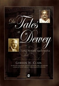 De Tales a Dewey (Gordon H. Clark)