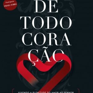 De todo coração (Luciano Subirá)