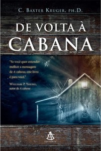 2° - De Volta À Cabana (C. Baxter Kruger)