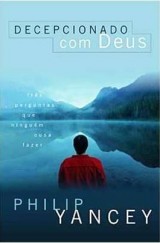 Decepcionado com Deus (Philip Yancey)