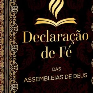 Declaração de fé das Assembleias de Deus