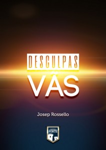 Desculpas vãs (Josep Rossello)