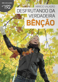 Desfrutando da Verdadeira Benção (Márcio Valadão)