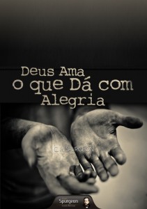 Deus ama o que dá com alegria (Charles H. Spurgeon)