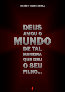 Deus amou o mundo de tal maneira que deu o Seu filho (Homer Hoeksema)