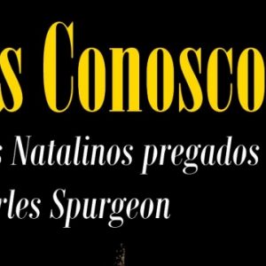 Deus conosco (Charles Haddon Spurgeon)