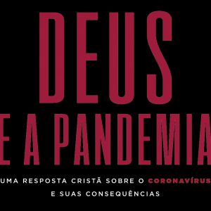 Deus e a pandemia (N. T. Wright)