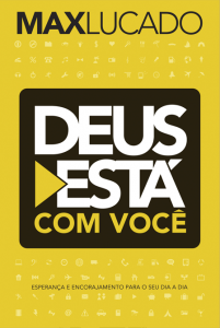 3° - Deus está com você (Max Lucado)