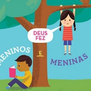 Deus fez meninos e meninas (Marty Machowski)