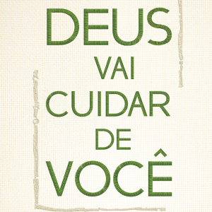 Deus vai cuidar de você (Max Lucado)