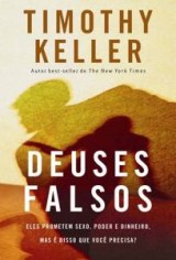 Deuses falsos (Timothy Keller)