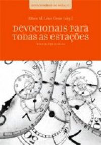 Devocionais para todas as estações (Elben M. Lenz César)