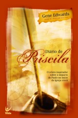 Diário de Priscila (Gene Edwards)