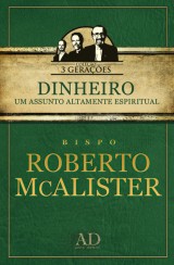 Dinheiro – Um Assunto Altamente Espiritual (Roberto McAlister)