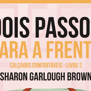 Dois passos para a frente (Sharon Garlough Brown)