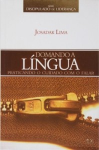 Domando a língua (Josadak Lima)