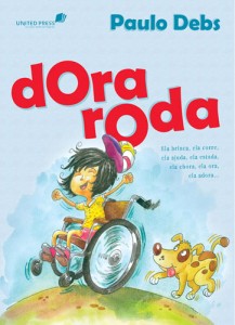 Dora roda (Paulo Debs)