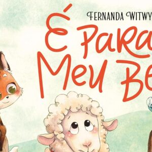 É para o meu bem (Fernanda Witwytzky)