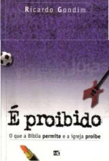 7° - É proibido (Ricardo Gondim)