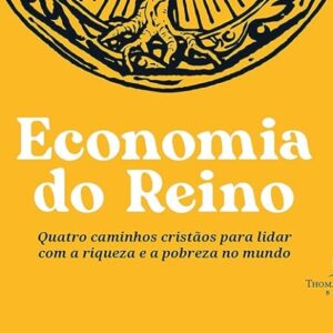 Economia do Reino (Matheus Ortega)