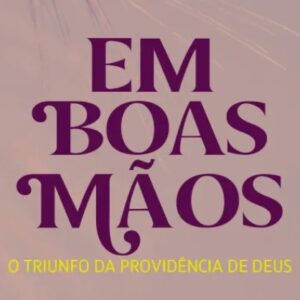 Em boas mãos (Abner Fortes)