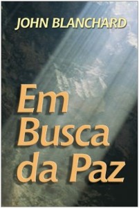 Em Busca da Paz (John Blanchard)