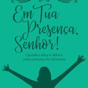 Em Tua presença, Senhor! (Elaine Mendes)