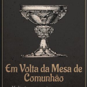 Em volta da mesa de comunhão (Charles Spurgeon)