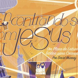 Encontrando-se com Jesus (David Murray)