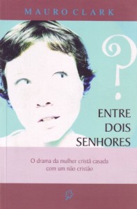 Entre dois senhores (Mauro Clark)