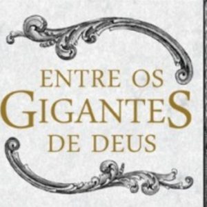 Entre os gigantes de Deus (J. I. Packer)