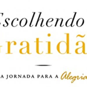 Escolhendo a gratidão (Nancy DeMoss Wolgemuth)