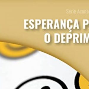 Esperança para o deprimido (Edward T. Welch)