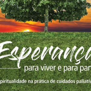 Esperança para viver e para partir (Eleny Vassão de Paulo Aitken)