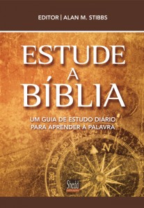 Estude a Bíblia (Alan M. Stibbs)