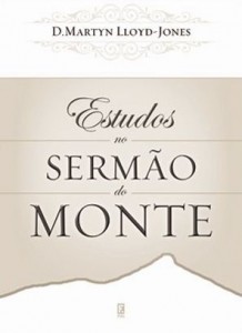 Estudos no Sermão do Monte (Martyn Lloyd-Jones)